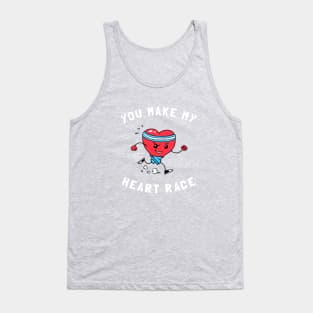 You Make My Heart Race Tank Top